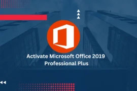 How to Activate Microsoft Office 2019 Pro Plus Without Key (2023)