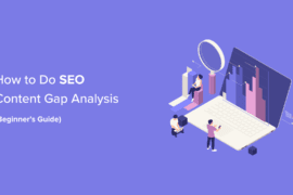 How to Do a SEO Content Gap Analysis (Beginner’s Guide)