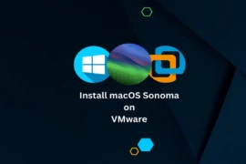 How to Install macOS Sonoma on VMware Pro 17 on Windows 11
