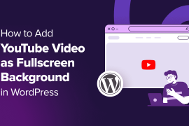 How to Add YouTube Video as Fullscreen Background in WordPress