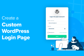 How to Create a Custom WordPress Login Page (Ultimate Guide)