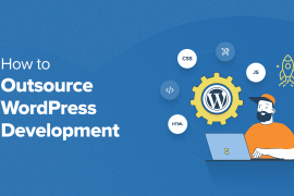 How to Outsource WordPress Development (5 Expert Tips)