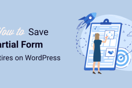 How to Save Partial Form Data in WordPress (Step by Step)