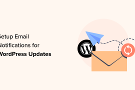 How to Setup Email Notifications for WordPress Updates