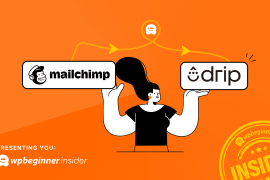 Why WPBeginner Switched From MailChimp to Drip