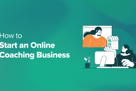 How to Start an Online Coaching Business (Step by Step)