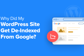 Why Did My WordPress Site Get De-Indexed From Google?