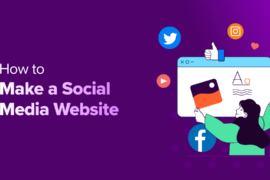 How to Make a Social Media Website (Beginner’s Guide)