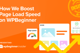 How We Boost Page Load Speed on WPBeginner (6 Tips Revealed)