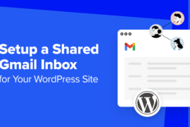 How to Setup a Shared Gmail Inbox for Your WordPress Site