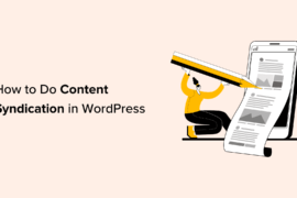 How to Do Content Syndication in WordPress (Beginner’s Guide)