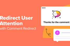How to Redirect Your User’s Attention with Comment Redirect
