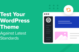 How to Test Your WordPress Theme Against Latest Standards