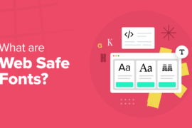 What is a Web Safe Font + 19 Best Web Safe Fonts (Beginner’s Guide)