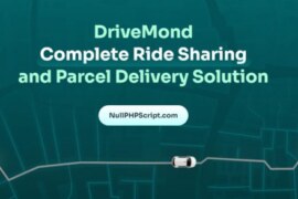 DriveMond v1.4 Nulled – Complete Ride Sharing and Parcel Delivery Solution (Combo Package)