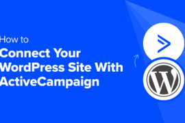 How to Connect Your WordPress Site With ActiveCampaign (5 Methods)