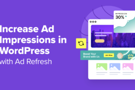 How to Increase Ad Impressions in WordPress with Ad Refresh (2 Ways)