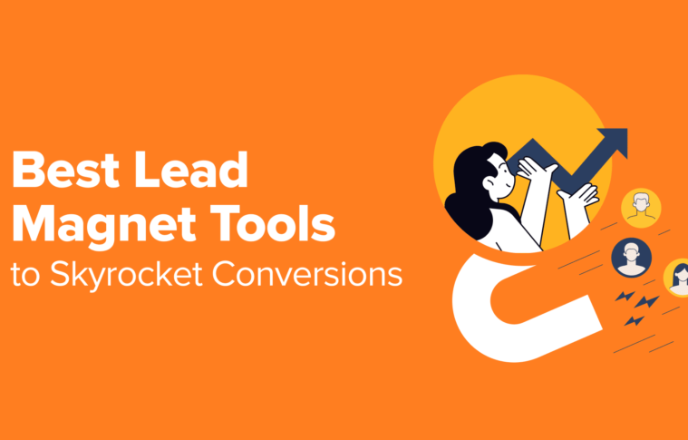 8 Best Lead Magnet Tools to Skyrocket Conversions (Compared)