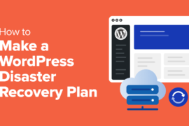 How to Make a WordPress Disaster Recovery Plan (Expert Tips)