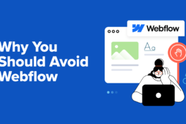 Why You Should Avoid Webflow (+ Use This Alternative Instead)