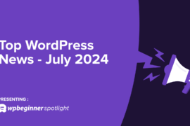 WPBeginner Spotlight 02 – Plugin Acquisitions, New Releases + More WordPress News