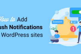 How to Add Push Notifications to WordPress to Drive Traffic