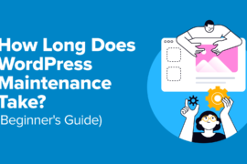 How Long Does WordPress Maintenance Take? (Beginner’s Guide)