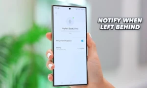 How to Activate Notify When Left Behind for Galaxy Watch & Buds