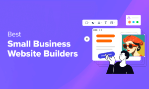 7 Best Small Business Website Builders (Tested & Compared)