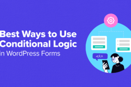 6 Ways to Use Conditional Logic in WordPress Forms (Top Use Cases)