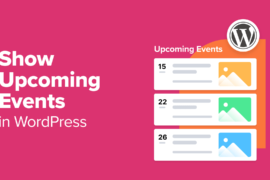 How to Show Upcoming Events in WordPress (The Easy Way)