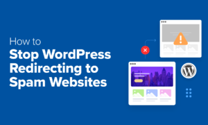 How to Stop WordPress Redirecting to Spam Websites (Quick Fix)