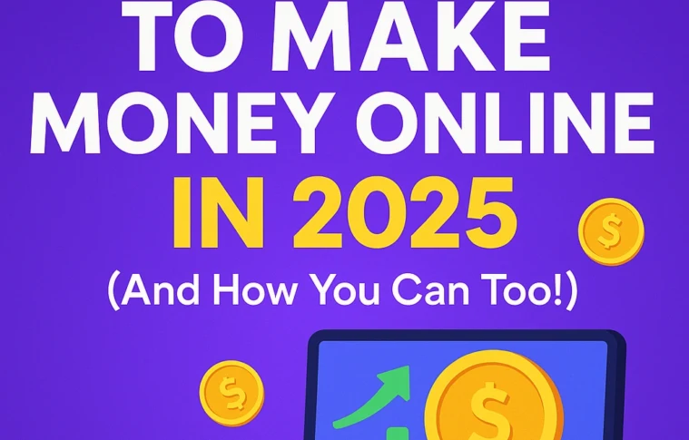 🔥 7 Viral Ways People Are Making Money Online in 2025 (And How You Can Too!)
